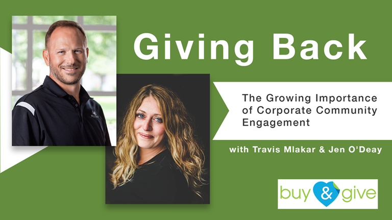 Millcraft President Travis Mlakar and writer Jen O'Deay discuss the importance of corporate engagement and giving back to the community