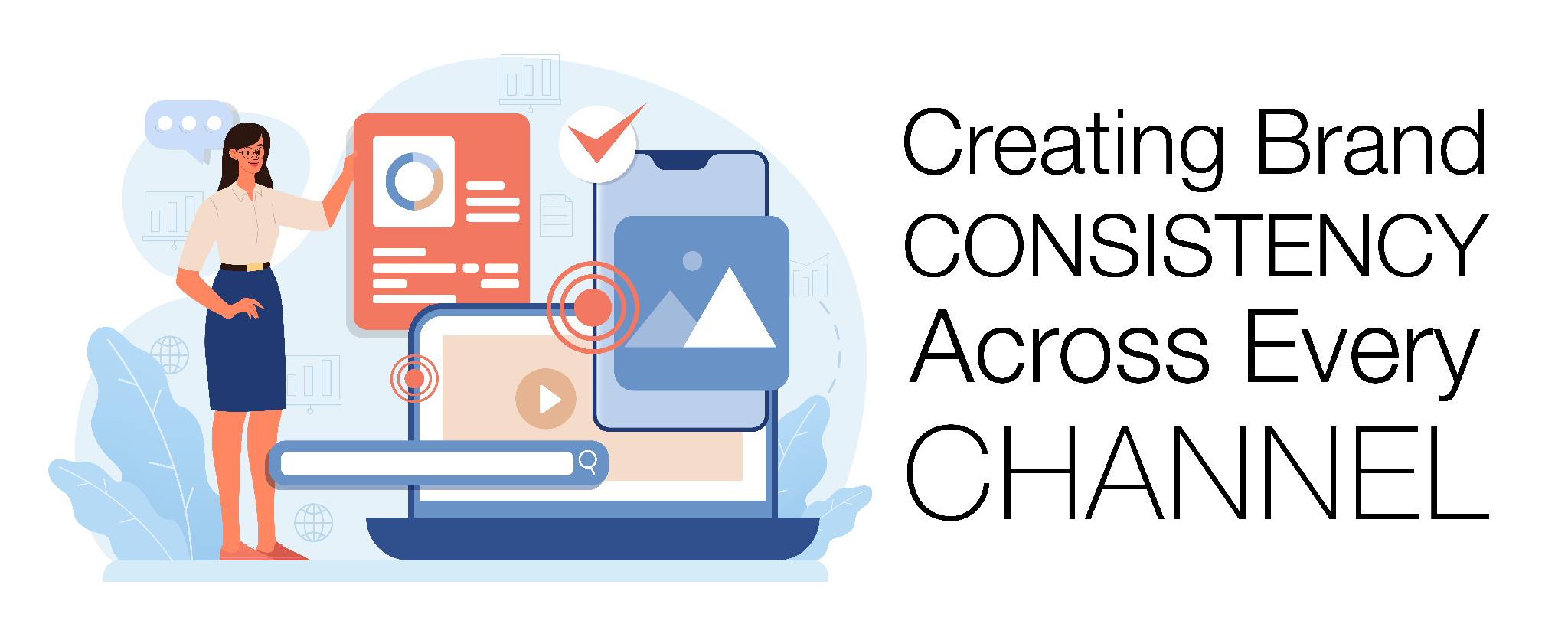 Print + Digital: Creating Brand Consistency Across Every Channel