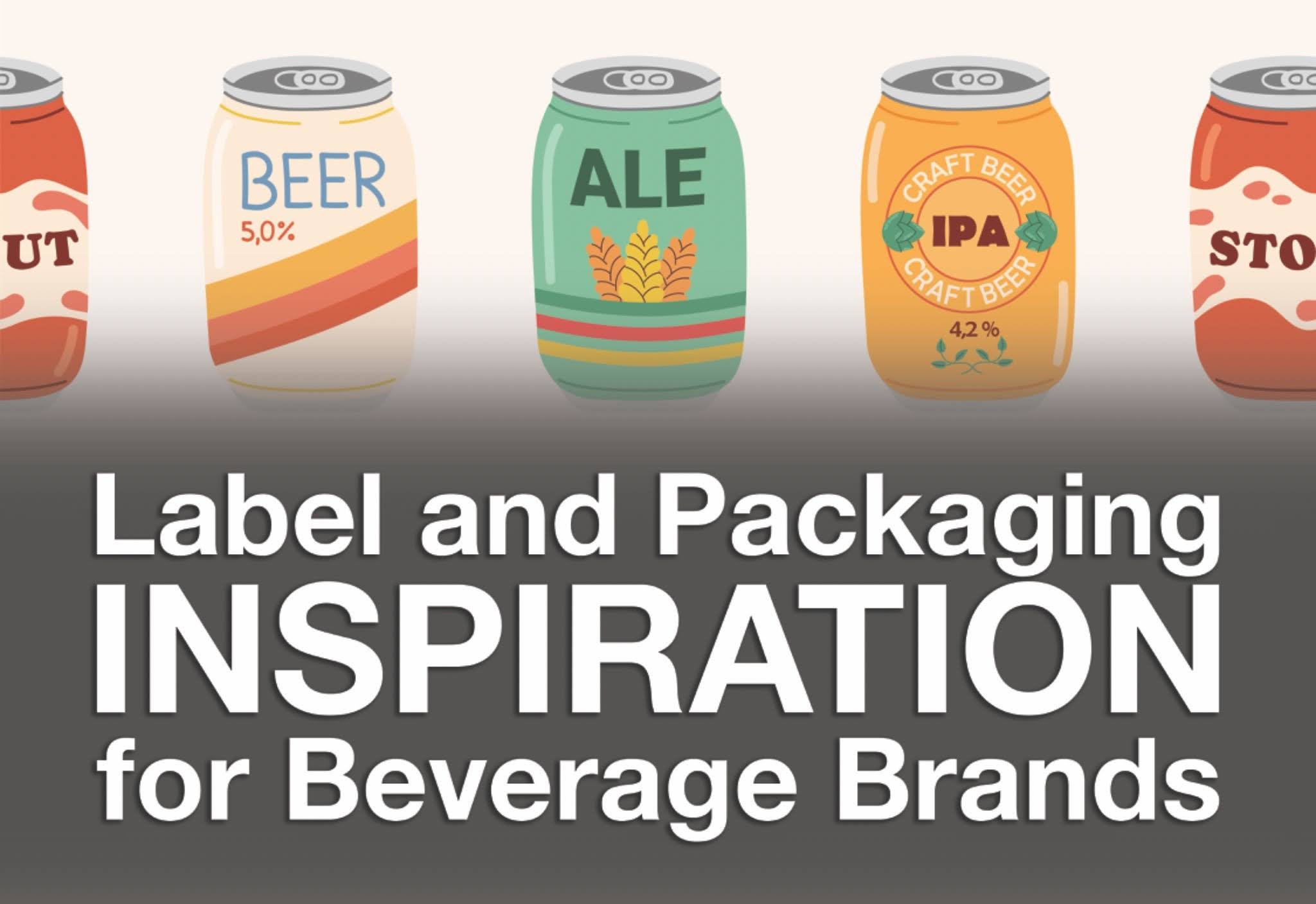 Design That Sells: Label and Packaging Inspiration for Beverage Brands