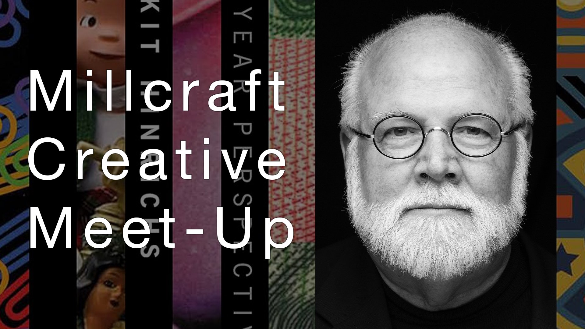 Millcraft Creative Meet-Up: Kit Hinrichs