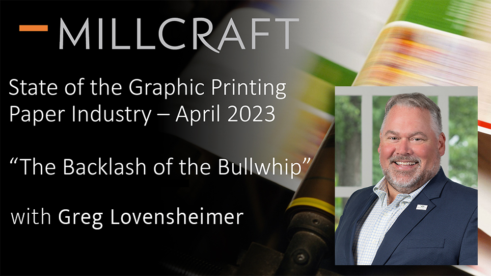 Millcraft State of the Graphic Paper Industry Q2 2023 Update