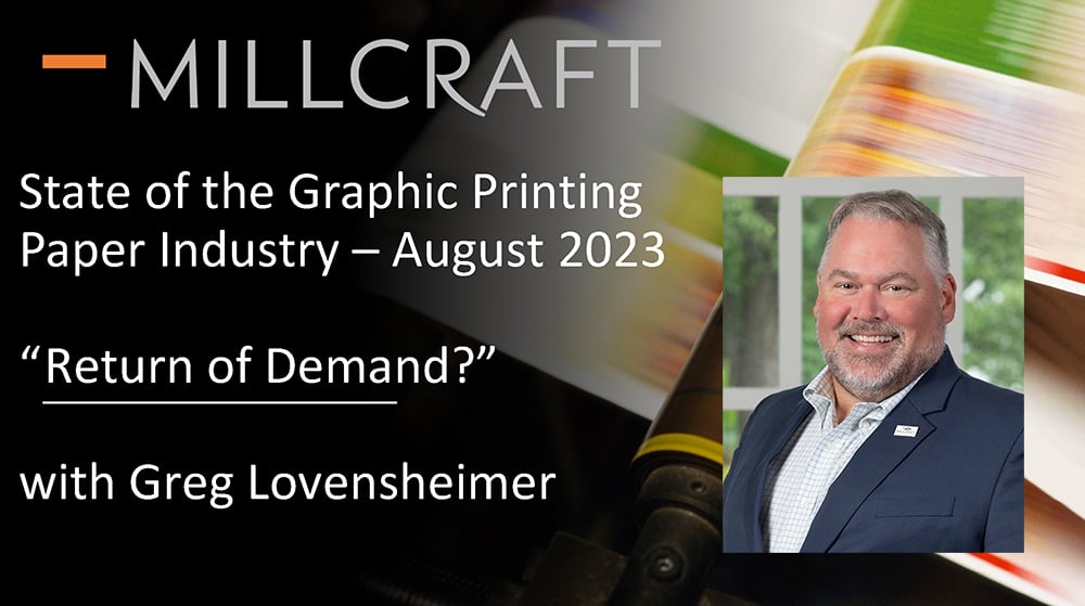 Millcraft State of the Graphic Paper Industry Q3 2023 Update